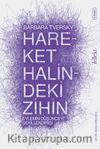 Hareket Halindeki Zihin