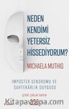 Neden Kendimi Yetersiz Hissediyorum?