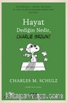 Hayat Dediğin Nedir, Charlie Brown?