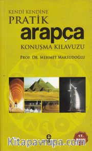 Kendi Kendine Pratik Arapça Konuşma Kılavuzu