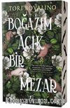 Boğazım Açık Bir Mezar