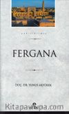 Fergana (Şehirlerimiz 12)