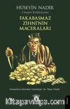 Fakabasmaz Zihni’nin Maceraları