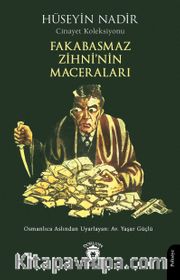 Fakabasmaz Zihni’nin Maceraları