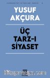 Üç Tarz-ı Siyaset