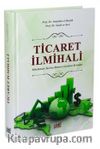 Ticaret İlmihali & Müslüman Tacirin Bilmesi Gereken Konular