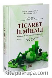 Ticaret İlmihali <br /> Müslüman Tacirin Bilmesi Gereken Konular