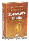 Esmau'l Hüsna (Ciltli) Onunla Allah' Dua Edin