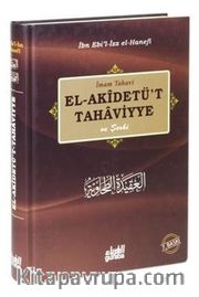 El-Akidetü't Tahaviyye ve Şerhi ciltli