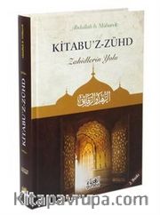 Kitabüz-Zühd (Ciltli) <br /> Zahidlerin Yolu