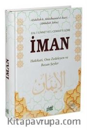 Ehl-i Sünnet Ve'l-Cemaat'e Göre İman (ciltli)