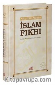 Ana Hatlarıyla İslam Fıkhı (Ciltli)