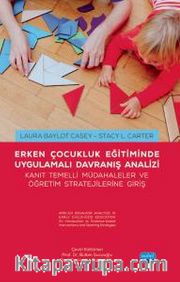 Erken Çocukluk Eğitiminde Uygulamalı Davranış Analizi