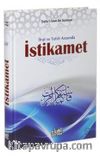 İstikamet & İfrat ve Tefrit Arasında