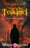 Telkinci & Dünyanın Hakimi