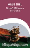Felsefi Militanın Bir Günü