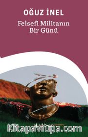 Felsefi Militanın Bir Günü