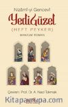 Nizamî-yi Gencevî Yedi Güzel (Heft Peyker)