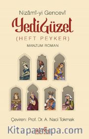 Nizamî-yi Gencevî Yedi Güzel (Heft Peyker)