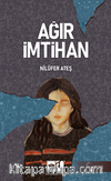 Ağır İmtihan