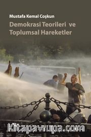 Demokrasi Teorileri ve Toplumsal Hareketler