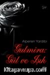 Gulmira: Gül ve Işık