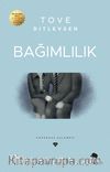 Bağımlılık & Çağdaş Danimarka Edebiyatı - Kopenhag Üçlemesi 3