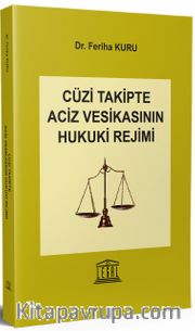 Cüzi Takipte Aciz Vesikasının Hukuki Rejimi