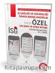 İş Sağlığı ve Güvenliği Sınavlarına Hazırlık İSG Özel Çalışma ve Soru Kitabı