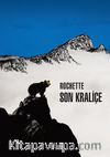 Son Kraliçe
