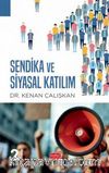 Sendika ve Siyasal Katılım