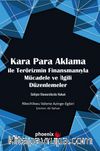 Kara Para Aklama ile  Terörizmin Finansmanıyla  Mücadele ve İlgili Düzenlemeler Gelişen Ekonomilerde Hukuk