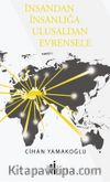 İnsandan İnsanlığa Ulusaldan Evrensele