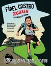 Fidel Castro Çocukken & Ateş Böcekleri Zamanı