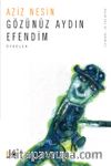 Gözünüz Aydın Efendim