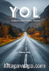 Yol & Gözlerim Değil Kalbim Tanıyor