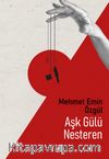 Aşk Gülü Nesteren