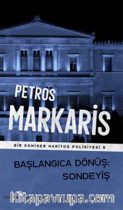 Başlangıca Dönüş Sondeyiş / Bir Komiser Haritos Polisiyesi 9