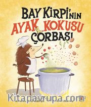 Bay Kirpi’nin Ayak Kokusu Çorabı