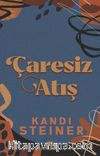 Çaresiz Atış