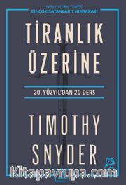 Tiranlık Üzerine <br /> Yirminci Yüzyıldan 20 Ders