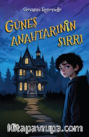 Güneş Anahtarının Sırrı