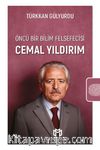 Öncü Bir Bilim Felsefecisi - Cemal Yıldırım