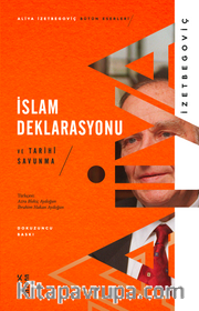İslam Deklarasyonu ve Tarihi Savunma