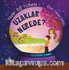 Uzaklar Nerede?