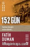 152 Gün  