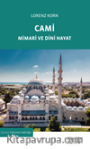 Cami & Mimari ve Dini Hayat