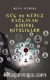 Güç ve Nüfuz Sağlayan Kişisel Nitelikler