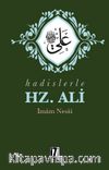 Hadislerle Hz. Ali