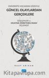 Üniversite Hocasının Gözüyle Güncel Olaylardan Gerçeklere Gözlemler Ve Muhtar-Öğretmen-İmam Üçlemesi